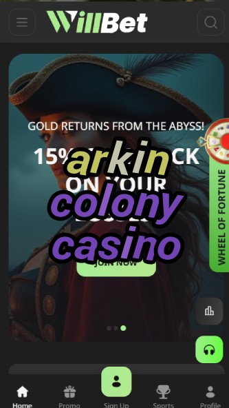 arkin colony casino-bandasonoracasino.asdasdzhjkds.com